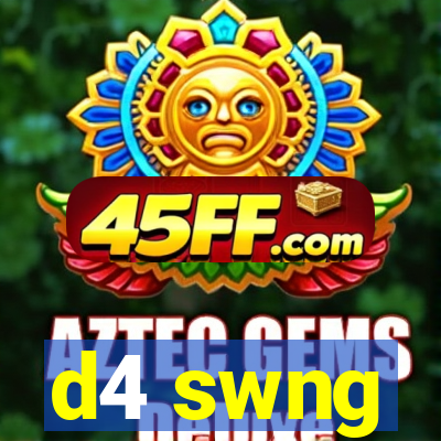 d4 swng